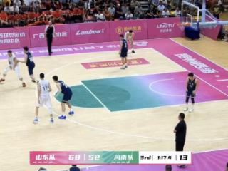 全运男篮资格赛|山东87：64轻取河南，提前晋级决赛阶段