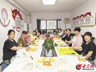 深耕“搭子文化”，擦亮“搭一搭”品牌｜兰诺社区党群服务中心开展“指尖非遗·花样传承”活动