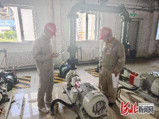 张家口热电公司：职工代表巡视筑牢安全防护网