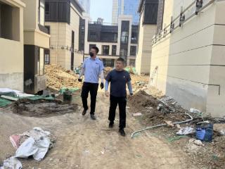 仙营街道强化工地巡查严防扬尘污染