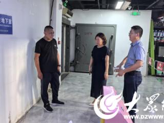 除隐患、保平安，严把防汛安全关！莱州市商务局指导地下商超应对汛期汛情