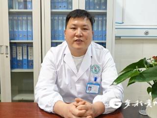 【健康向黔·医者仁心】沈访：作为订单定向医学生 回基层救人就是我的初心