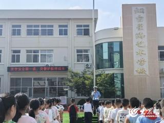 星海艺校：“开学安全第一课，交警护航伴成长”守护青春成长路
