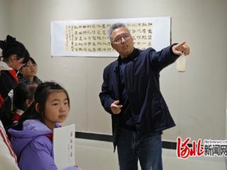 河北迁安：文艺名家带学生领略翰墨书香