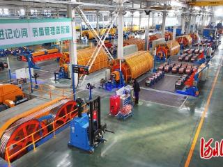 坚定信心 勇挑大梁·产业新亮点丨河北特色产业集群共享智造故事（五）：关键设备共享为宁晋线缆带来什么