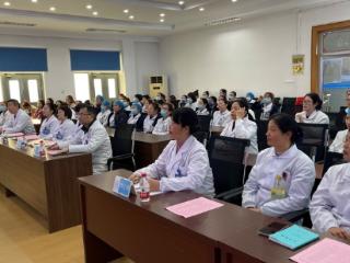 启东市第三人民医院举办进修、专科护士分享会暨试用期护士长述职汇报会