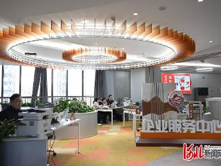 大力优化营商环境 加快高质量发展丨打造“优”的环境，燕赵热土活力涌动