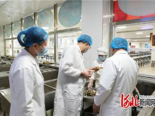 张家口市市场监管局开展春季学期校园食品安全排查