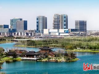 产城融合构筑宜业宜居新空间