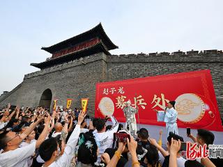 来正定，圆你一个“赵子龙”梦