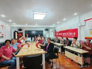 108坊故事丨搭建暖心桥梁 助力随迁老人乐享邻里时光