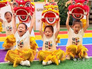 寻趣非遗，童趣幼儿园非遗文化庆“六一”